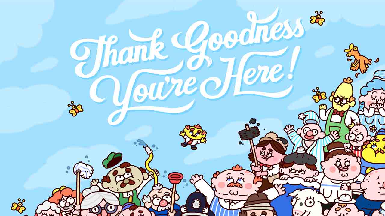 Thank Goodness You’re Here! Free Download