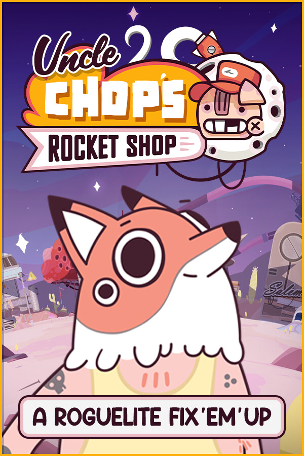 Uncle Chop’s Rocket Shop: Deluxe Edition Free Download